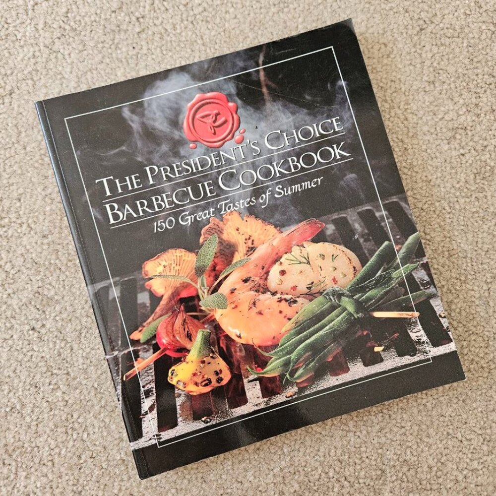 1995 - Vintage The President's Choice‎ - Barbeque Cookbook - Paperback